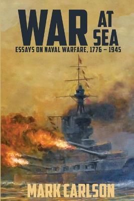 War at Sea By Mark Carlson 9798888190739 (Paperback)