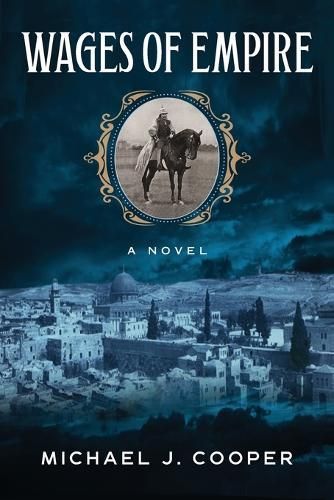 Wages of Empire By Michael J Cooper 9798888241868 (Paperback)