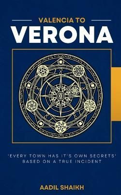 Valencia to Verona By Aadil Shaikh 9798888337967 (Paperback)