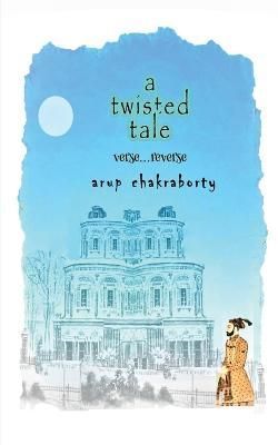 A Twisted Tale By Arup Chakraborty 9798888491201 (Paperback)