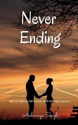 Never Ending By Aishwarya Singh 9798888497425 (Paperback)