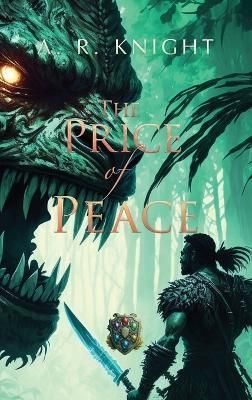 The Price of Peace By A R Knight 9798888580066 (Hardback)