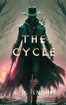 The Cycle By A R Knight 9798888580301 (Hardback)