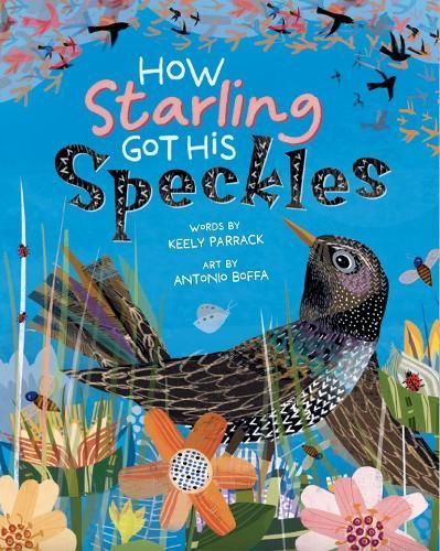 How Starling Got His Speckles 9798888590676 (Paperback)