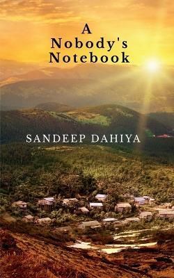 Nobody's Notebook By Dahiya 9798888699096 (Paperback)