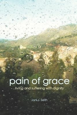 Pain of Grace By Seith 9798888700372 (Paperback)