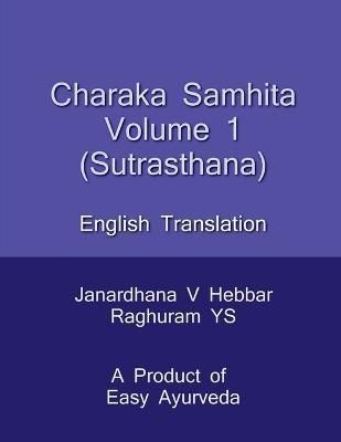 Charaka Samhita Sutrasthana / ??? ?????? ?????????? By Hebbar