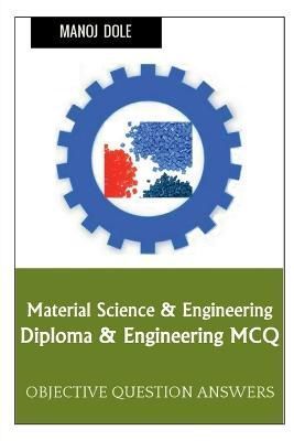 Material Science & Engineering Diploma & Engineering MCQ By Manoj Dole