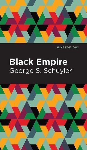 Black Empire By George S. Schuyler 9798888970355 (Hardback)