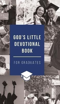 God's Little Devotional Book for Graduates By Honor Books (Hardback)