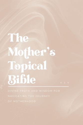 Mother's Topical Bible By Murdock 9798888980637 (Paperback)