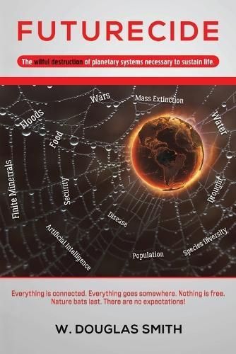 Futurecide By W. Douglas Smith 9798889100324 (Paperback)