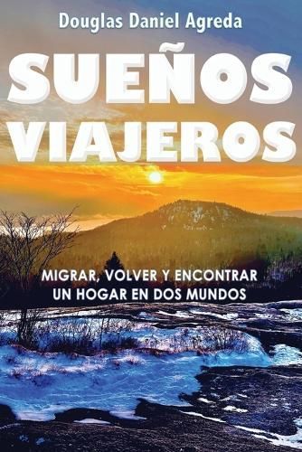Sueños Viajeros By Douglas Daniel Agreda 9798889402824 (Paperback)