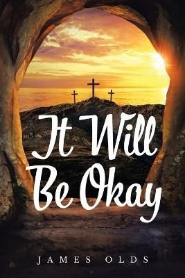 It Will Be Okay By Olds 9798889451884 (Paperback)