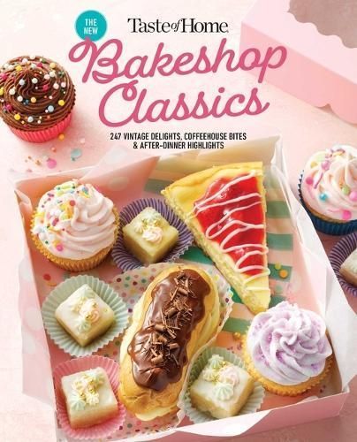 Taste of Home Bakeshop Classics By Taste of Home (editor) (Hardback)