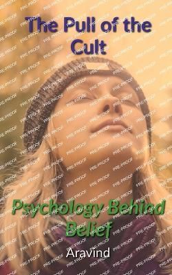 Pull of the Cult By Aravindh 9798889860846 (Paperback)