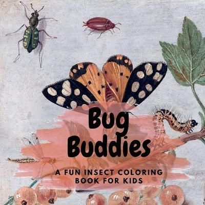 Bug Buddies By Publishing 9798889861898 (Paperback)