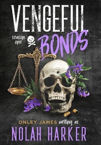 Vengeful Bonds By Nolah Harker, Onley James 9798889920908 (Hardback)