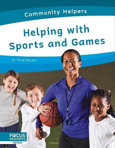 Helping With Sports and Games By Trudy Becker 9798889980216 (Hardback)
