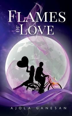 Flames of Love By Ganesan 9798890028051 (Paperback)