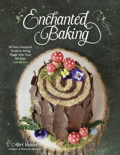Enchanted Baking By Mari Vasseur 9798890030184 (Paperback)
