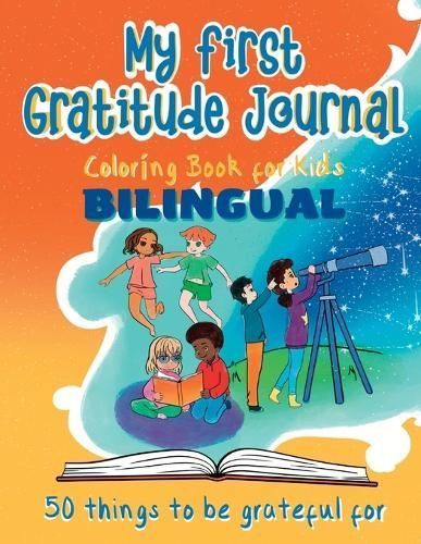 My First Gratitude Journal Coloring Book - Bilingual By Munay Ki