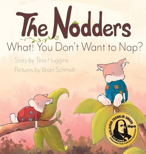 The Nodders By Tina Huggins (author), Brian Schmidt (illustrator)