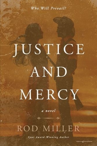 Justice and Mercy By Rod Miller 9798890221551 (Paperback)