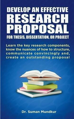 Develop an Effective Research Proposal By Mundkur 9798890262905