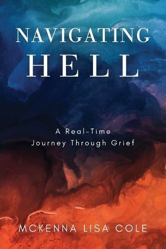 Navigating Hell By McKenna Lisa Cole 9798890410498 (Paperback)