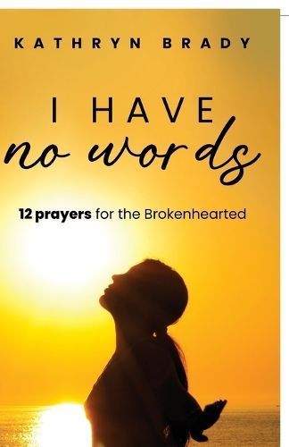 I Have No Words By Brady 9798890415011 (Paperback)