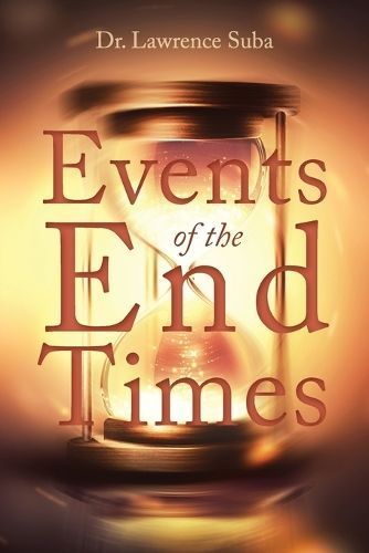 Events of the End Times By Suba 9798890417947 (Paperback)