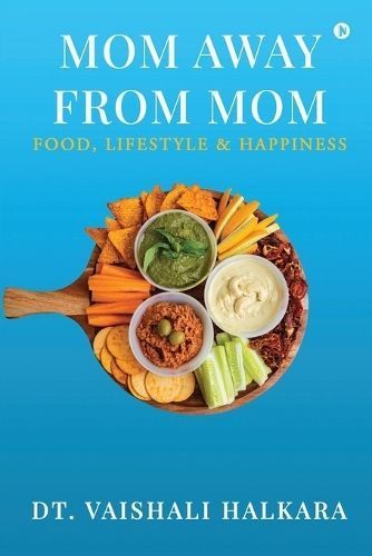 Mom Away From Mom By Dt Vaishali Halkara 9798890667656 (Paperback)