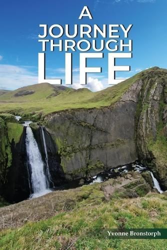 A Journey Through Life By Yvonne Bronstorph 9798890914880 (Paperback)