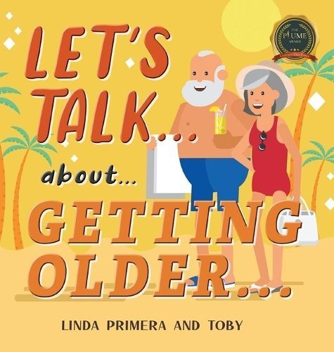 Let's Talk... About... Getting Older By Linda Primera, Toby (Hardback)