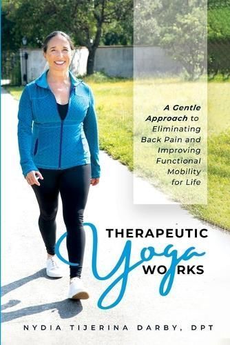 Therapeutic Yoga Works By Nydia T Darby 9798891092556 (Paperback)