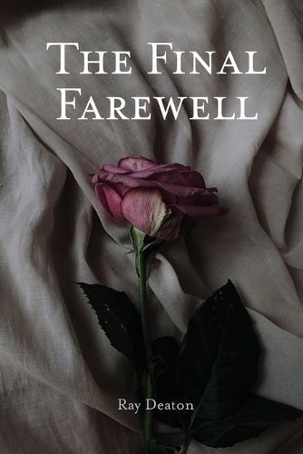 Final Farewell By Deaton 9798891277625 (Paperback)