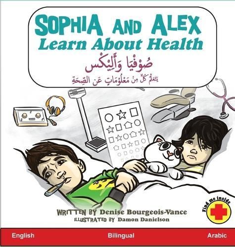 Sophia and Alex Learn about Health By Bourgeois-Vance 9798891540439