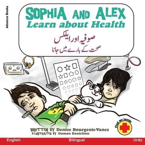 Sophia and Alex Learn about Health By Bourgeois-Vance 9798891540774