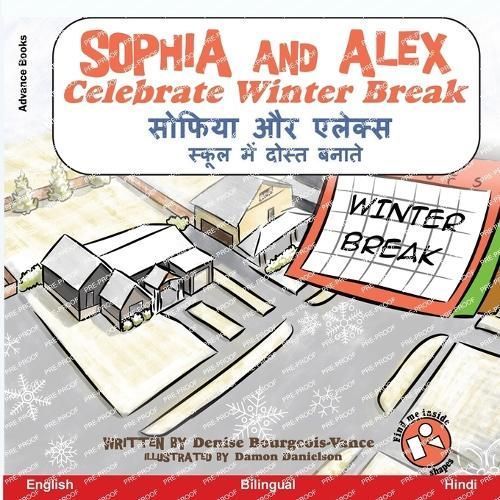 Sophia and Alex Celebrate Winter Break By Bourgeois-Vance (Paperback)