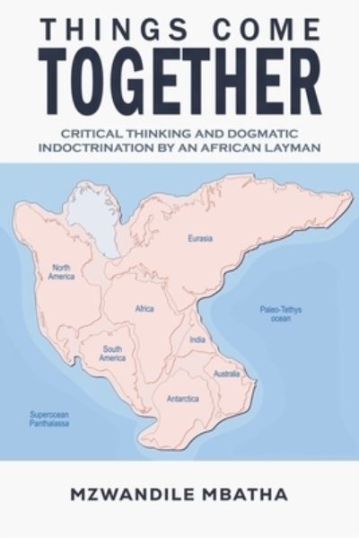 Things Come Together By Mzwandile Mbatha 9798891555464 (Paperback)