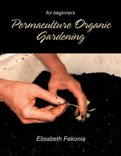 Permaculture Organic Gardening By Fekonia 9798891750425 (Paperback)