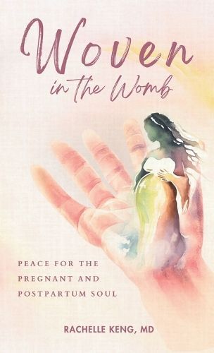 Woven in the Womb By Rachelle Keng 9798891850408 (Hardback)