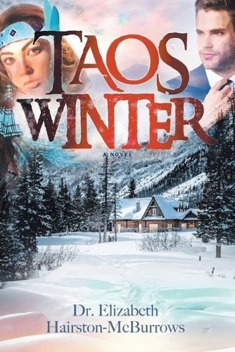 Taos Winter By Hairston-McBurrows 9798891900905 (Paperback)