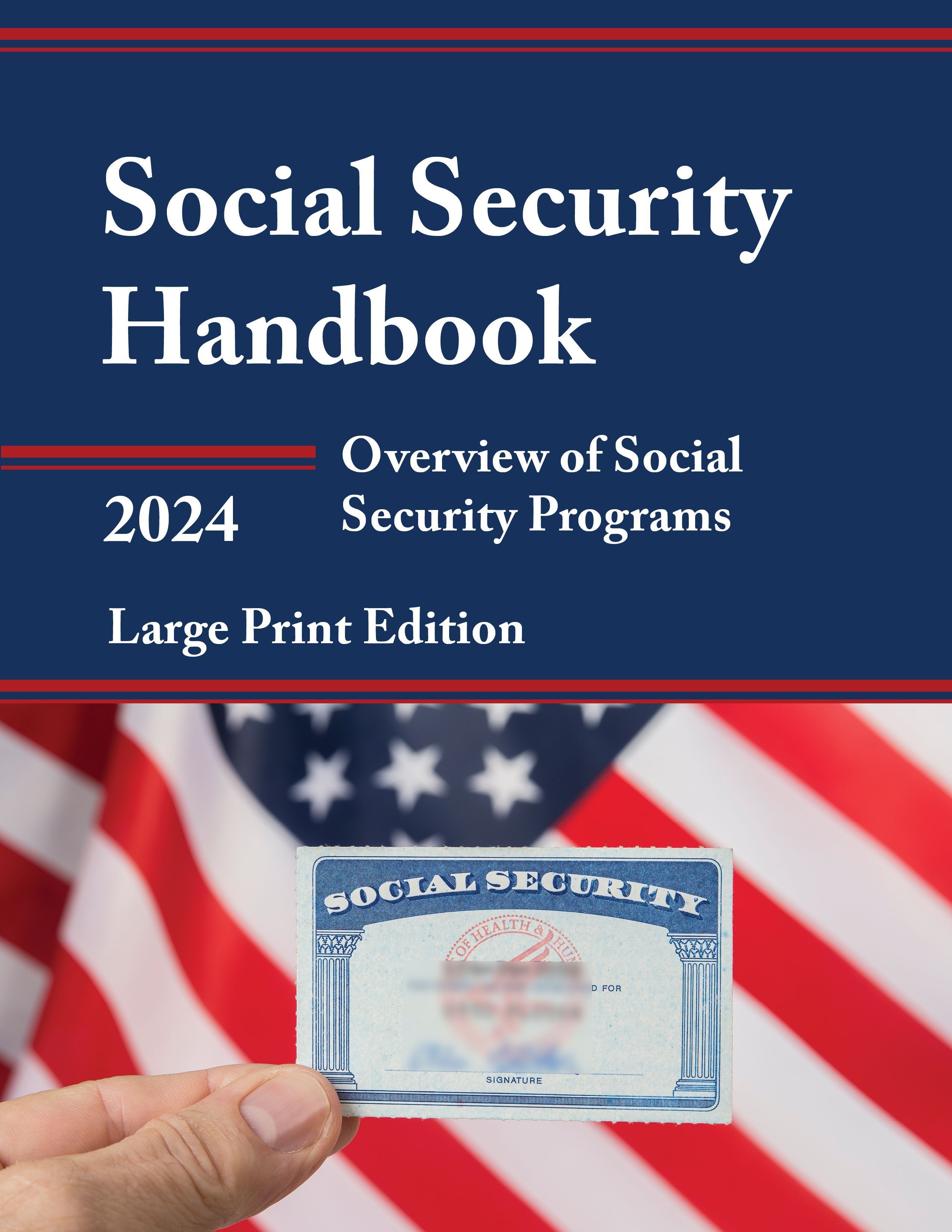 Social Security Handbook 2024 By Bernan Press 9798892050012
