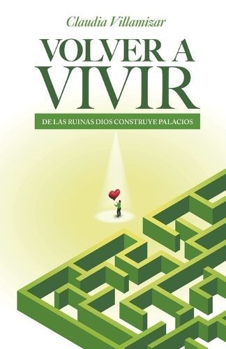 Volver a Vivir By Villamizar 9798892170093 (Paperback)