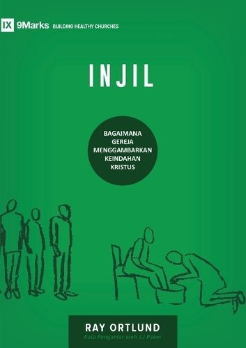 The Gospel / Injil By Ray Ortlund 9798892181051 (Paperback)