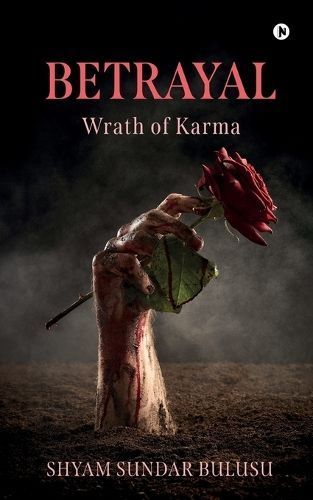 Betrayal By Shyam Sundar Bulusu 9798892334150 (Paperback)