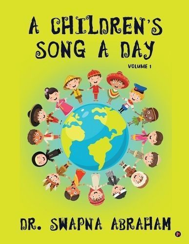 Children's Song A Day By Dr Swapna Abraham 9798892773133 (Paperback)