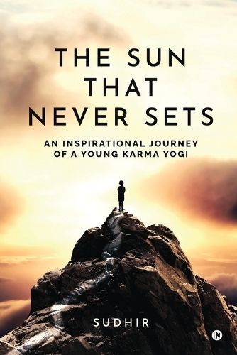 The Sun That Never Sets By Sudhir 9798892775878 (Paperback)